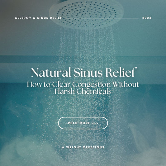 Natural Sinus Relief: How to Clear Congestion Without Harsh Chemicals